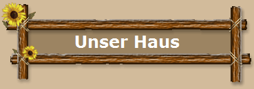 Unser Haus