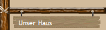 Unser Haus