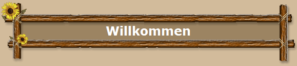 Willkommen